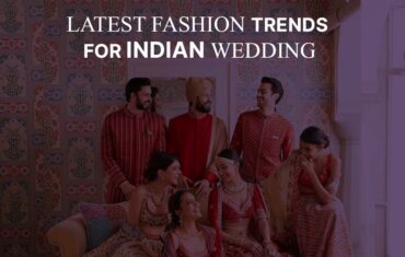 Trends for Indian Wedding