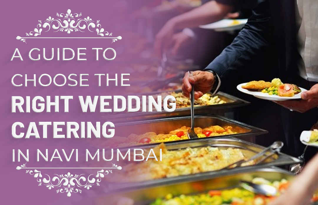 Wedding Catering in Navi Mumbai