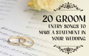 Groom Entry Songs